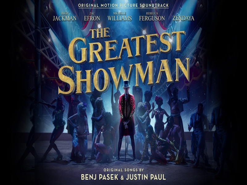 Today’s Best: The Greatest Showman(Soundtrack)