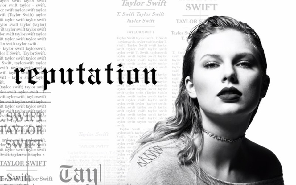 Today’s Best: Reputation(album) by Taylor Swift